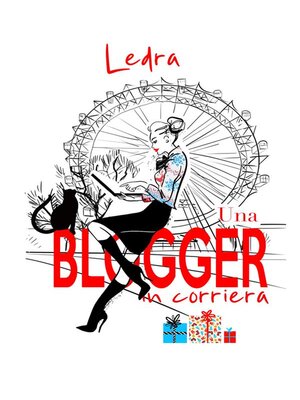 cover image of Una blogger in corriera